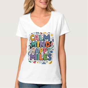 Camiseta de Motivação para Corredores Calm Mind Ha
