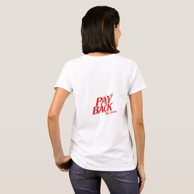 Camiseta de mujer Payback (Parte Traseira Completa)
