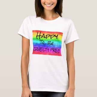 Camiseta de mulheres "Feliz por Ser Crueldade"