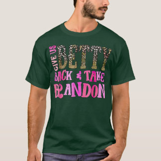 Camiseta Dê-nos BettyBack & Take Brandon, Ótima Ilustração