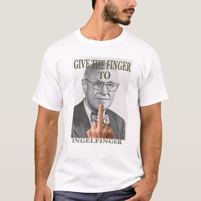 Camiseta "Dê o dedo a Ingelfinger " (Frente)