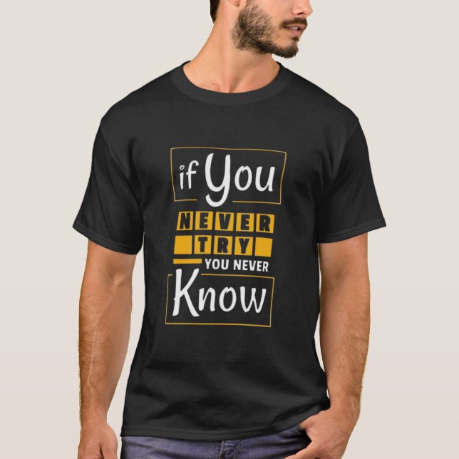 Camiseta Dê o Primeiro Passo Ouse Tentar O Poder de Tentar (Frente)