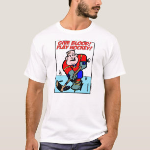 Camiseta Dê o sangue! Jogue o hóquei!