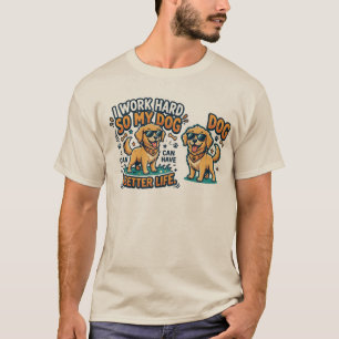Camiseta de Pai de Cachorro Engraçado "Eu Trabal