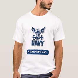 Camiseta de Pai de Marinheiro da Marinha dos EUA -