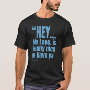 camiseta de palavras doces para alguém que você am