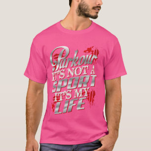Camiseta de Parkour - Não É Um Esporte É Minha Vid