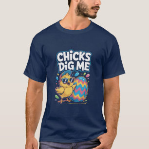 Camiseta de Páscoa Chicks Dig Me - Roupa engraçada