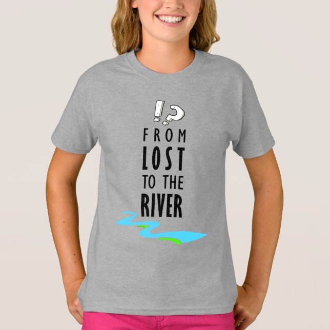 Camiseta De perdidos ao rio (Frente)