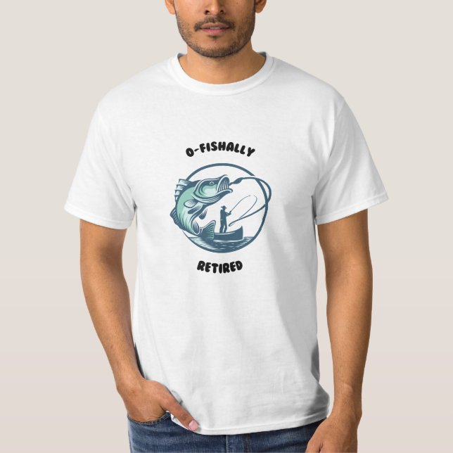 Camiseta de pesca O-Fishally Reformada, aposentaçã (Frente)