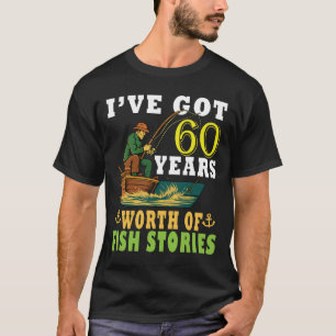 Camiseta de Pescador para Aniversário de 60 Anos C