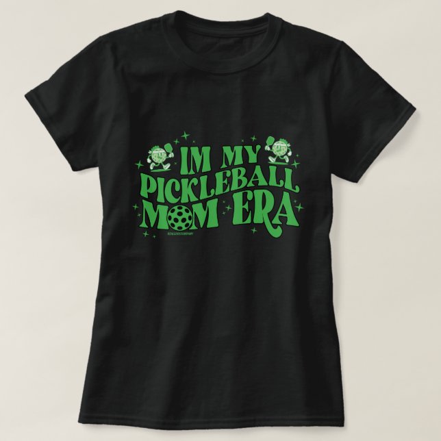 Camiseta de Pickleball para Mulheres - Era da Mãe  (Frente do Design)