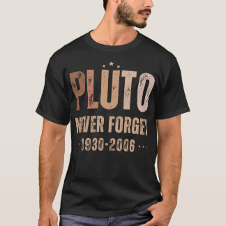 Camiseta De Plutão Nunca Esquece 1930 2006