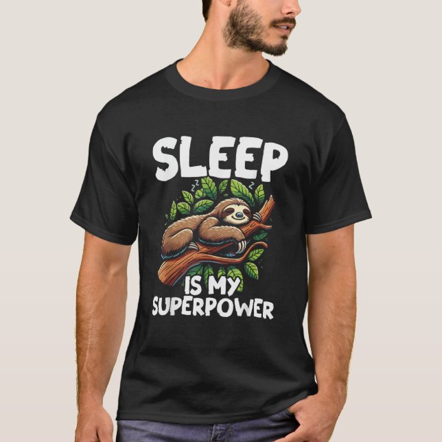 Camiseta de Preguiça Superpoderoso é o Sono (Frente)