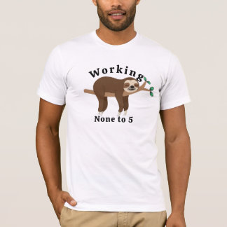Camiseta de Preguiça Trabalhando Nada das 9 às 5 -
