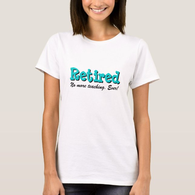 Camiseta de professor aposentado (Frente)