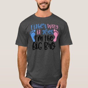Camiseta De Qualquer Forma Vai Para O Grande Sexo Irmão