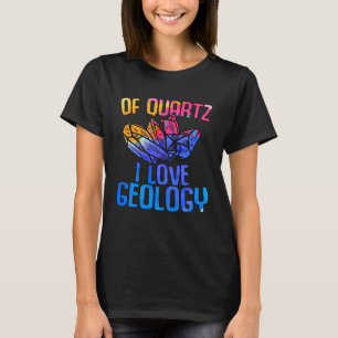 Camiseta De Quartz Love Geology Fun Geologista Rock Collect