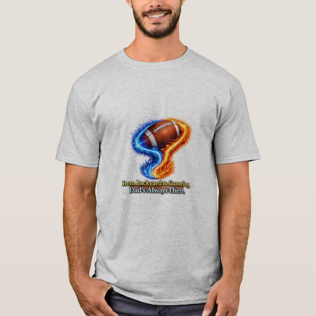 Camiseta De Quintal ao Dia de Jogo O Pai Está Sempre Lá  (Frente)