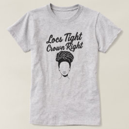 Camiseta de Retorção "Loc's Tight Crown Right" Dre