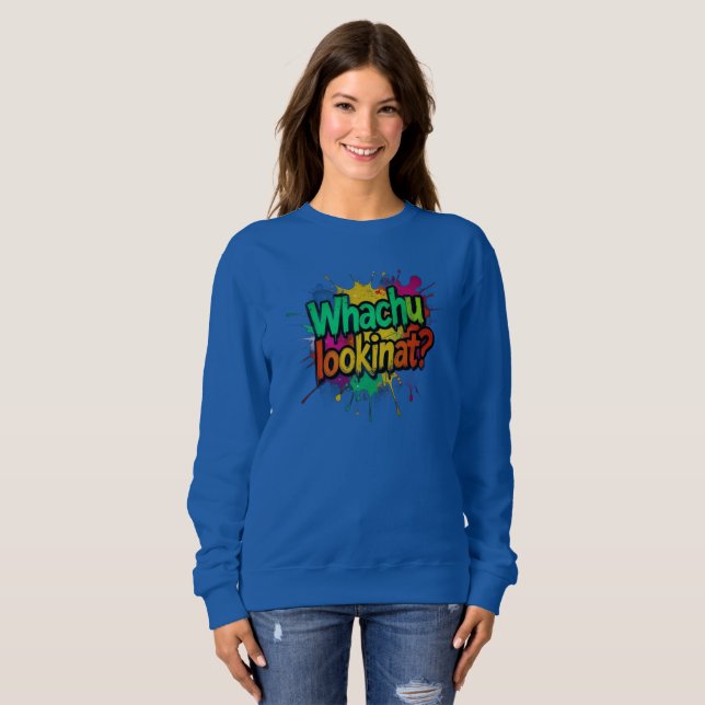 Camiseta de rua engraçada com grafite Whachu Looki (Frente Completa)