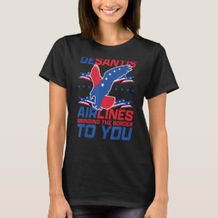 Camiseta De Santis Airlines Engraçada Dizendo político traz