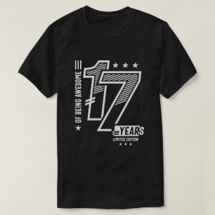 Camiseta De Ser Incrível 17 Anos - 17.º Aniversário