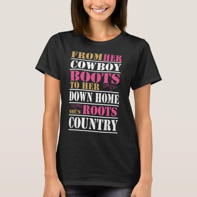 Camiseta De Seu Cowboy Boots Para Sua Casa Ela Roda C (Frente)