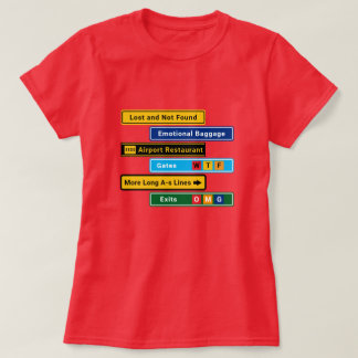 Camiseta de Sinais Divertidos Perdido no Aeroporto