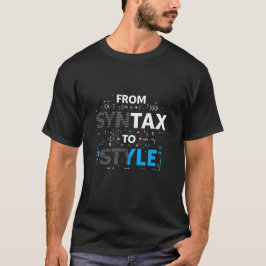 Camiseta De Sintaxe ao Estilo – Codificação Criativa