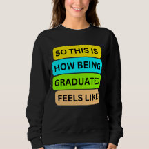 Camiseta de suéter preto SO_NOT_IS_HOW_BEING_GRADU