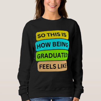 Camiseta de suéter preto SO_NOT_IS_HOW_BEING_GRADU
