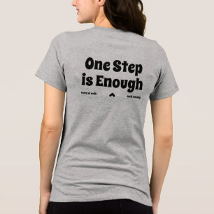 Camiseta de texto de incentivo One Step is Enough