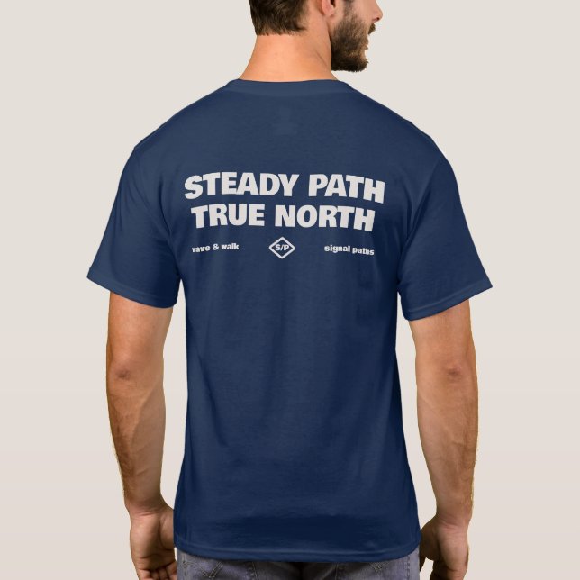 Camiseta de texto simples Steady Path True North (Verso)