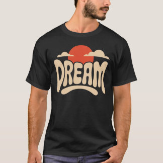 Camiseta de tipografia estética de sonho com pôr d