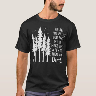 Camiseta De Todos Os Caminhos Que Você Toma Na Vida Certifi