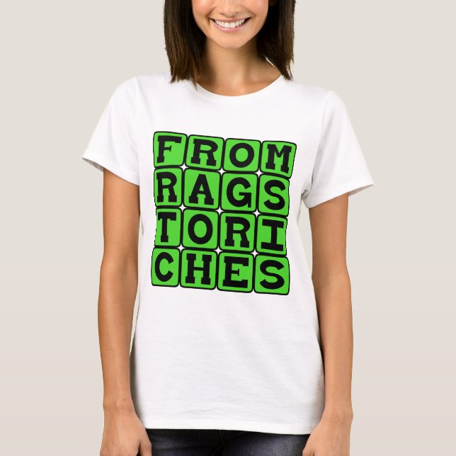 Camiseta De Trapos a Riquezas, História de Sucesso (Frente)