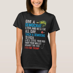 Camiseta Dê um Democrata Peixe Funny Fishing Republicano Ho