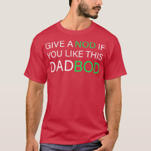 Camiseta Dê Um Nod Se Você Gostar Deste Pai
