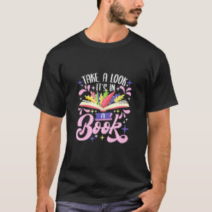 Camiseta Dê Uma Olhada Em Um Livro - Livro Lendo Bookworm