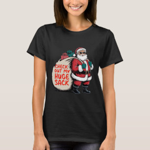 Camiseta Dê uma olhada nas minhas Papais noeis de saco enor