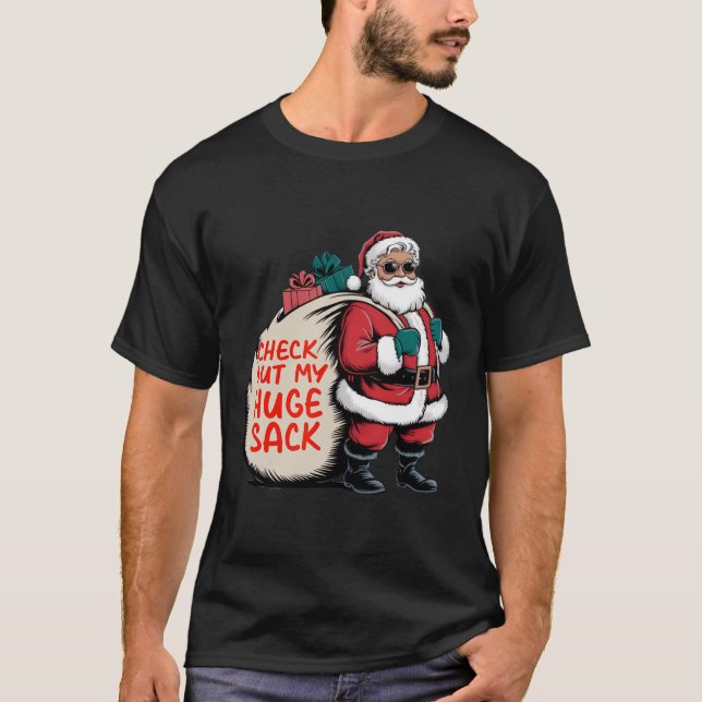Camiseta Dê uma olhada nas minhas Papais noeis de saco enor (Frente)
