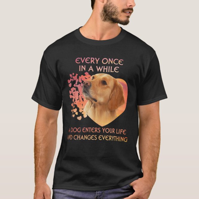 Camiseta De Vez Em Quando Um Retriever De Ouro Entra Em Voc (Frente)
