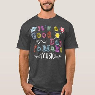 Camiseta De Volta À Escola É Um Bom Dia Fazer Música Mais T