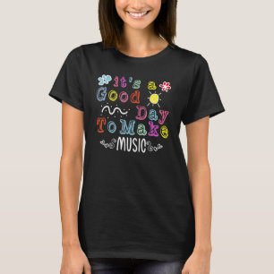 Camiseta De Volta à Escola É um Bom Dia para Fazer Música