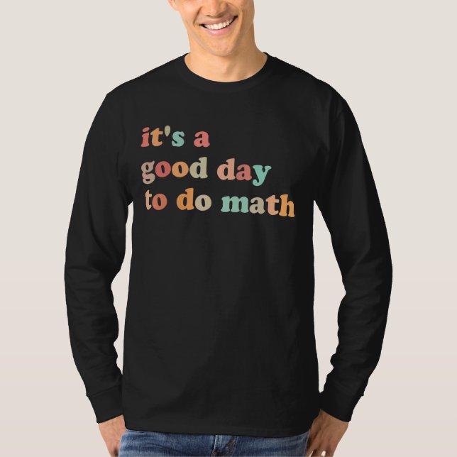 Camiseta De Volta À Escola É Um Bom Dia Para Fazer Teto De  (Frente)