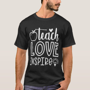 Camiseta De Volta À Escola Ensinar Amor Inspira Professores