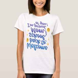 Camiseta De volta à escola, mãe! Estou orgulhoso de você! C