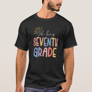 Camiseta De Volta à Escola Oh Hey Sétimo Ano Primeiro Dia d