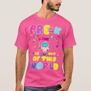 Camiseta De volta à Escola PréK está fora deste mundo Mais